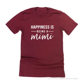 Happiness is Being a Mimi - Unisex Tee