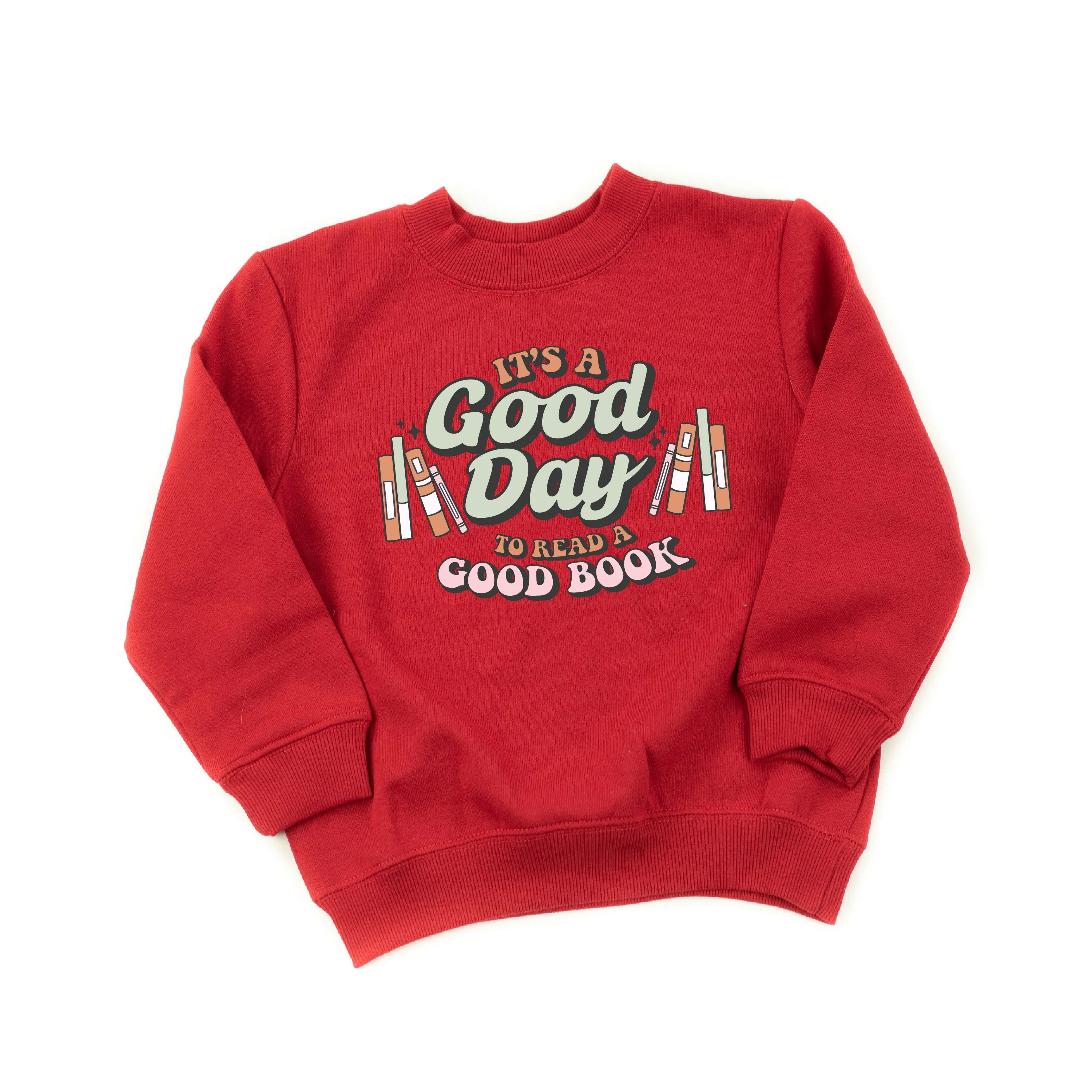 It's A Good Day to Read a Good Book - Child Sweater